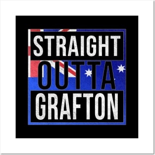 Straight Outta Grafton - Gift for Australian From Grafton in New South Wales Australia Posters and Art